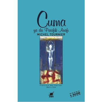 CUMA YA DA PASIFIK ARAFI - MICHEL TOURNIER