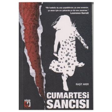Cumartesi Sancısı - Raşit Aker