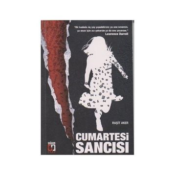 Cumartesi Sancısı - Raşit Aker