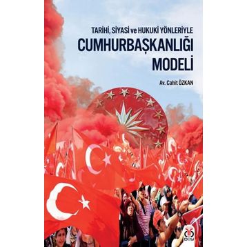 Cumhurbaşkanlığı Modeli - Cahit Özkan