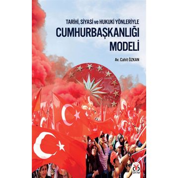 Cumhurbaşkanlığı Modeli - Cahit Özkan