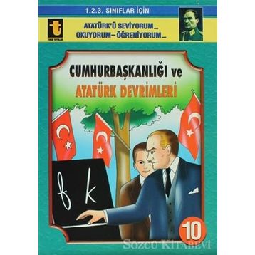 Cumhurbaşkanlığı ve Atatürk Devrimleri - Yalçın Toker