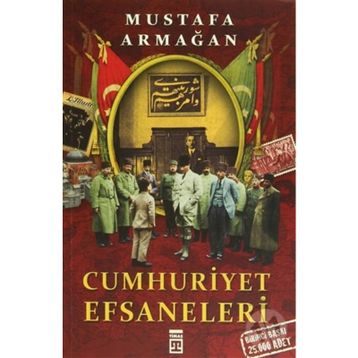 Cumhuriyet Efsaneleri - Mustafa Armağan