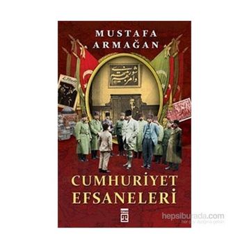 Cumhuriyet Efsaneleri - Mustafa Armağan