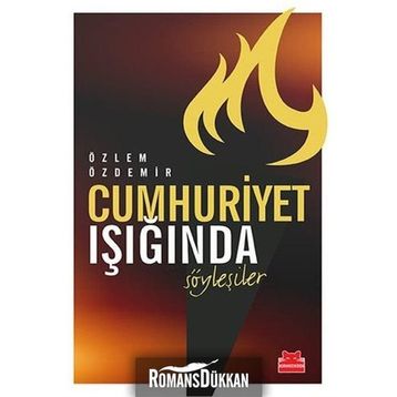 Cumhuriyet Işığında Söyleşiler - Özlem Özdemir