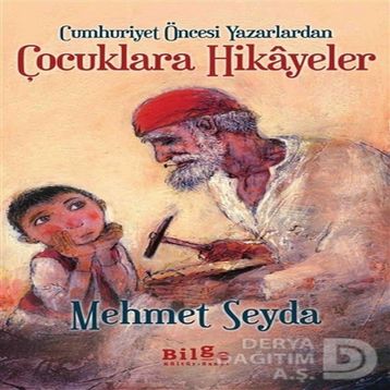 Cumhuriyet Öncesi Doğumlu Yazarlardan Hikayeler - Bilge Ekinci