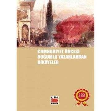 Cumhuriyet Öncesi Yazarlardan Hikayeler - Mehmet Seyda