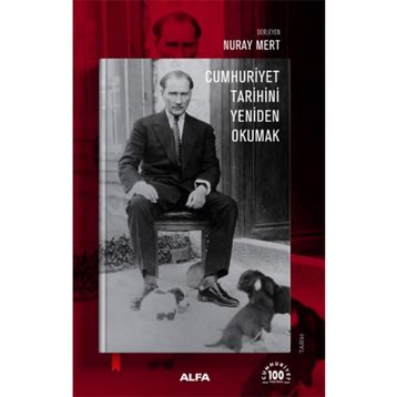 Cumhuriyet Tarihini Yeniden Okumak Alfa Yayınları