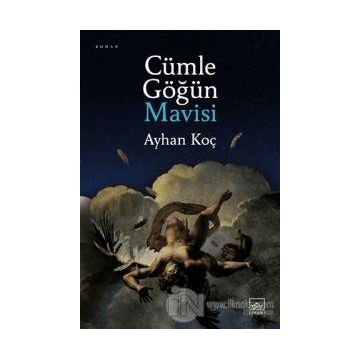 Cümle Göğün Mavisi-Ayhan Koç