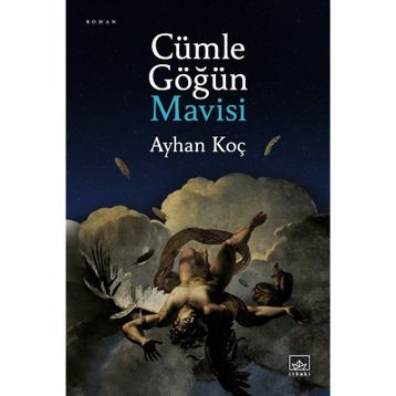 Cümle Göğün Mavisi-Ayhan Koç