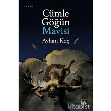 Cümle Göğün Mavisi-Ayhan Koç