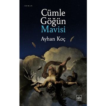 Cümle Göğün Mavisi-Ayhan Koç