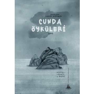CUNDA ÖYKÜLERI - KADIR AYDEMIR