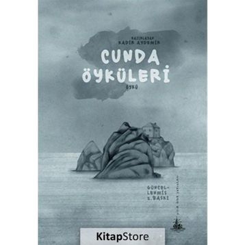 CUNDA ÖYKÜLERI - KADIR AYDEMIR