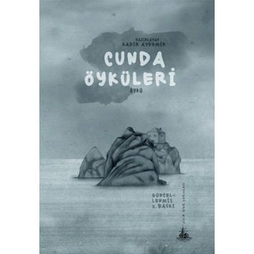CUNDA ÖYKÜLERI - KADIR AYDEMIR