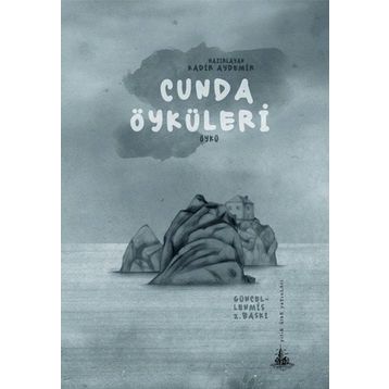 CUNDA ÖYKÜLERI - KADIR AYDEMIR
