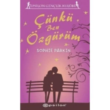 ÇÜNKÜ BEN ÖZGÜRÜM - SOPHIE PARKIN