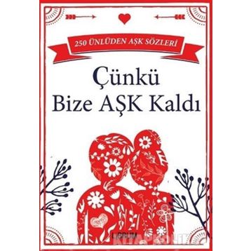 Çünkü Bize Aşk Kaldı - kollektif