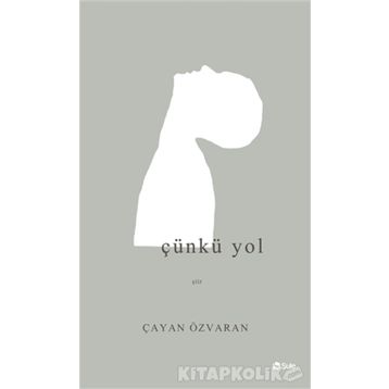 Çünkü Yol - Çayan Özvaran