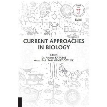 Current Approaches in Biology Akademisyen Kitabevi