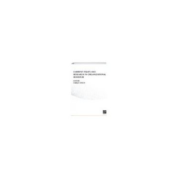 Current Issues And Research In Organizational Behavior - Kolektif
