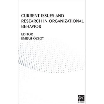 Current Issues And Research In Organizational Behavior - Kolektif