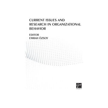 Current Issues And Research In Organizational Behavior - Kolektif