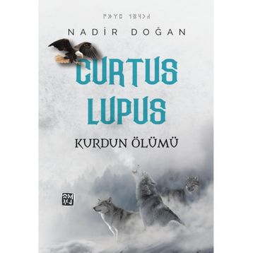 Curtus Lupus - Kurdun Ölümü