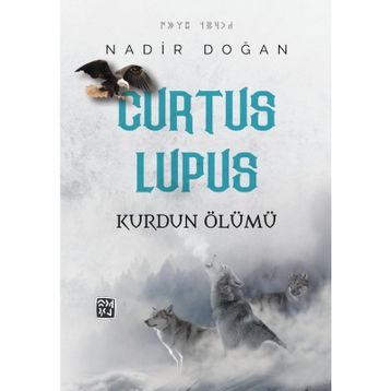 Curtus Lupus - Kurdun Ölümü