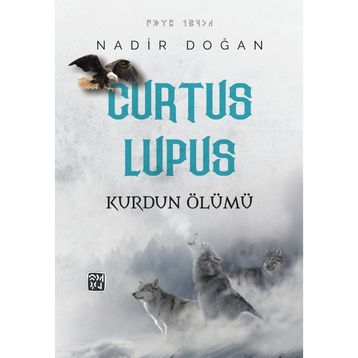 Curtus Lupus - Kurdun Ölümü