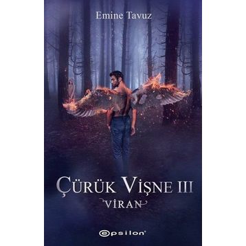 Çürük Vişne 3-Viran - Emine Tavuz