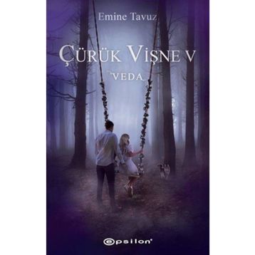Çürük Vişne Veda 5 Emine Tavuz
