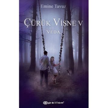 Çürük Vişne Veda 5 Emine Tavuz