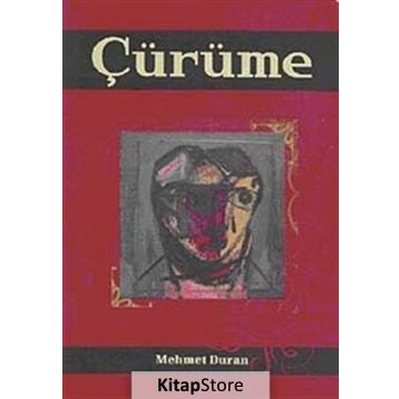Çürüme - Mehmet Duran
