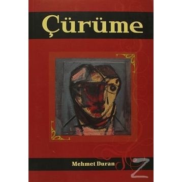 Çürüme - Mehmet Duran