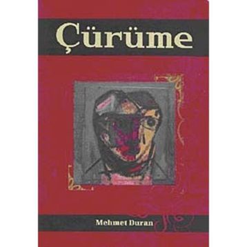 Çürüme - Mehmet Duran