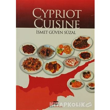 CYPRIOT CUISINE - İSMET GÜVEN SÜZAL