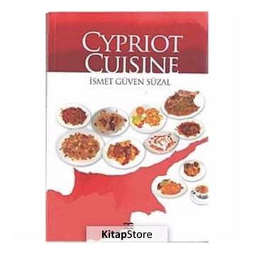 CYPRIOT CUISINE - İSMET GÜVEN SÜZAL