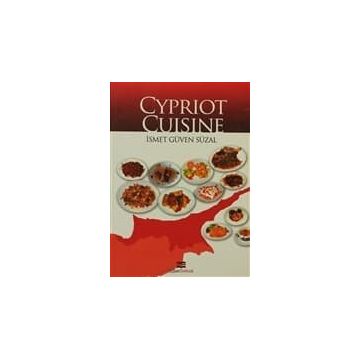 CYPRIOT CUISINE - İSMET GÜVEN SÜZAL
