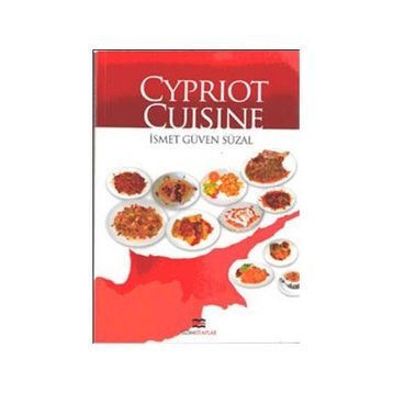 CYPRIOT CUISINE - İSMET GÜVEN SÜZAL