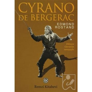 CYRANO DE BERGERAC - EDMOND ROSTAND
