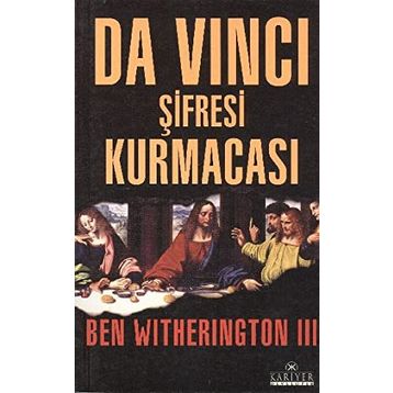 DA VİNCI ŞİFRESİ KURMACASI - BEN WITHERINGTON