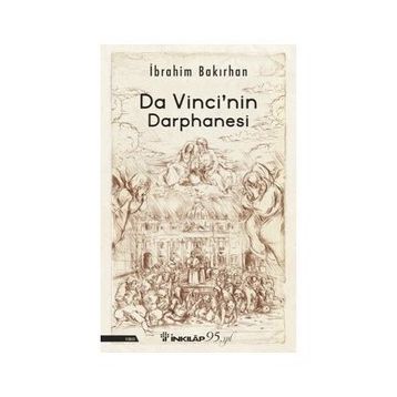 Da Vinci'nin Darphanesi - İbrahim Bakırhan
