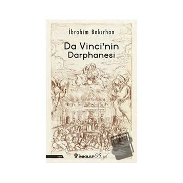 Da Vinci'nin Darphanesi - İbrahim Bakırhan