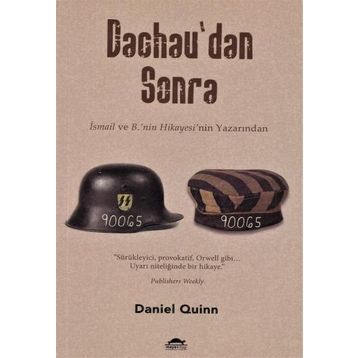 Dachau’dan Sonra - Daniel Quinn