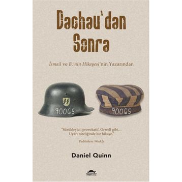 Dachau’dan Sonra - Daniel Quinn