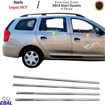 Dacia Logan MCV 2013 Üzeri 4 Parça Krom Cam Çıtası