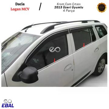 Dacia Logan MCV P.Çelik 2013 Üzeri 4 Parça Krom Cam Çıtası