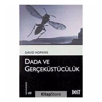 DADA VE GERÇEKÜSTÜCÜLÜK - DAVID HOPKINS