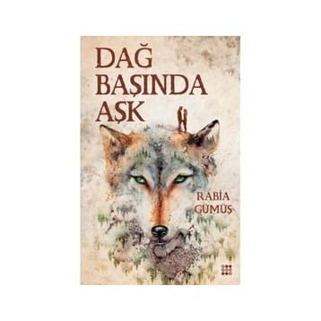 Dağ Başında Aşk - 2 - Rabia Gümüş